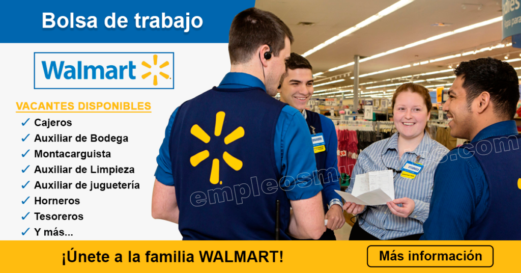Empleos En Walmart La Reconocida Empresa Ofrece Puestos De Trabajo Desde Limpieza Hasta Puestos Directivos Empleos Multiples